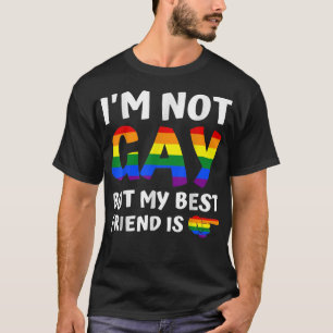 Camiseta Não sou Gay, mas meu melhor amigo é um Gay engraça