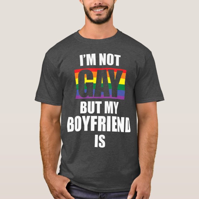 Camiseta Não Sou Gay, Mas Minha Namorado É Engraçada LGBT (Frente)