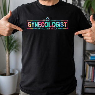 Camiseta Não Sou Ginecologista Mas Dê Uma Olhada TieDye