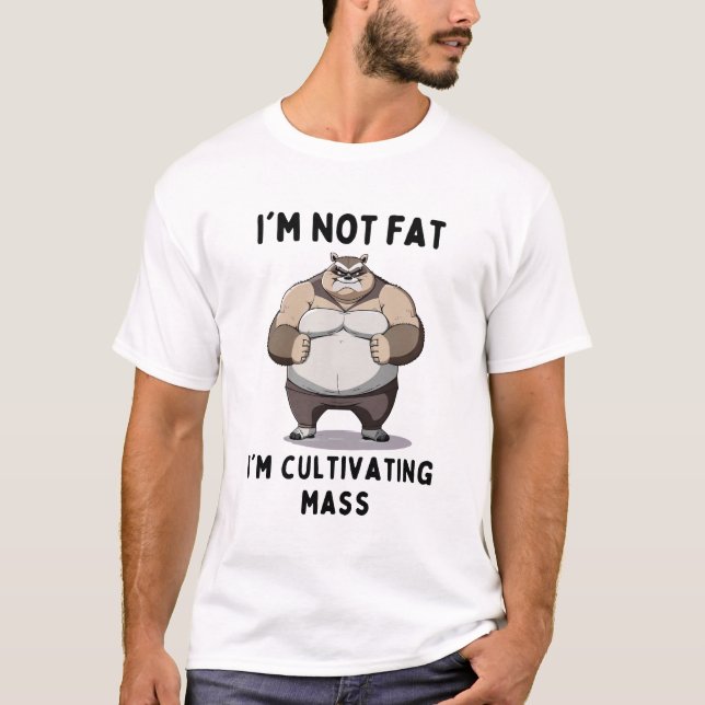 Camiseta não sou gordo, estou cultivando massa, amante de r (Frente)