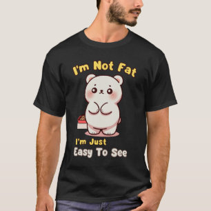Camiseta não sou gordo, sou fácil de ver