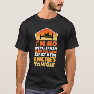 Camiseta Não sou homem do tempo, mas você pode esperar algu