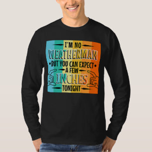 Camiseta Não sou homem do tempo, mas você pode esperar algu