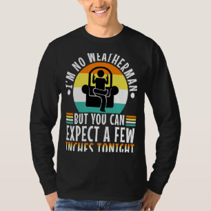 Camiseta Não sou homem do tempo, mas você pode esperar algu