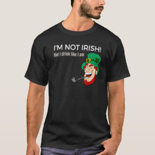 Camiseta Não sou irlandês, mas bebo como se fosse Rua de ca