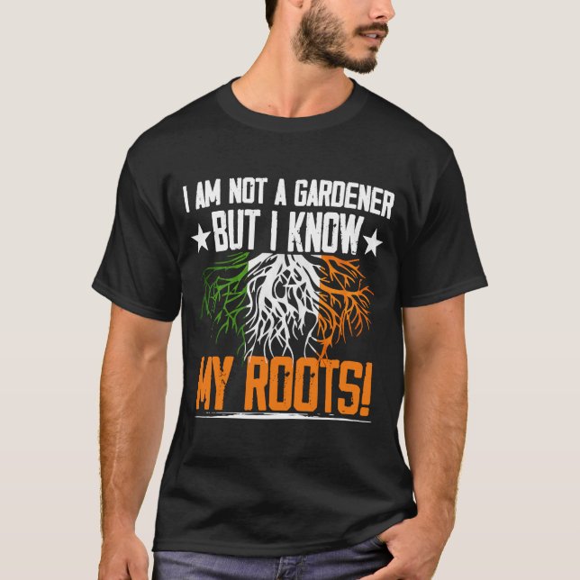 Camiseta não sou jardineiro, mas conheço as minhas raízes i (Frente)