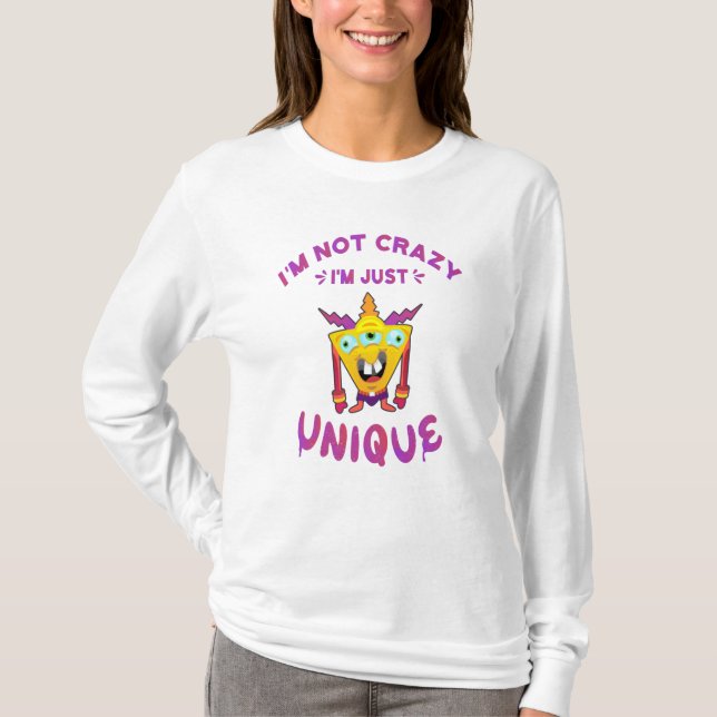 Camiseta Não sou louco, sou único (Frente)