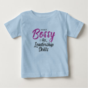 Camiseta Não sou mandona, tenho habilidades de liderança