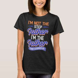 Camiseta Não sou o padrasto Passo Bônus Pai Pai