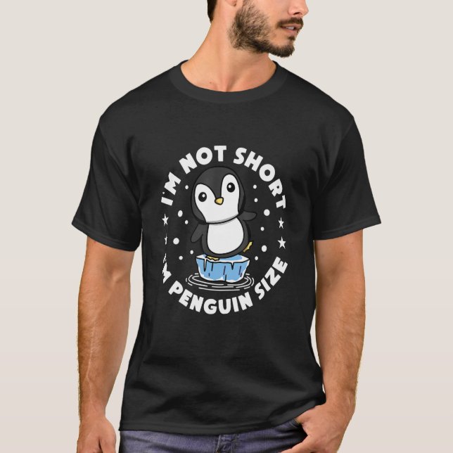 Camiseta Não sou pequeno, sou do tamanho do pinguim (Frente)