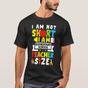 Camiseta Não sou pequeno, sou professor elementar do tamanh
