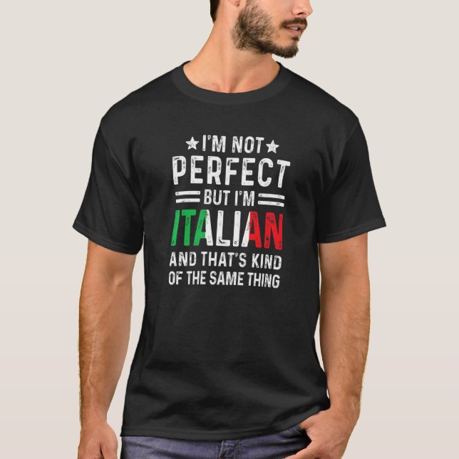 Camiseta Não sou perfeito, mas sou o Orgulho Italiano Bande (Frente)