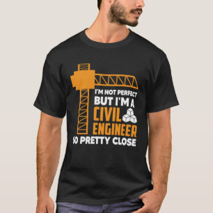 Camiseta Não sou perfeito, mas sou um Conselho da Civil-Eng