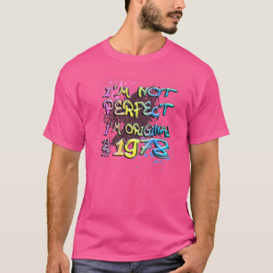 Camiseta Não sou perfeito, sou original desde o grafite de