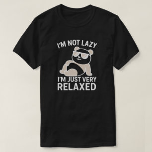 Camiseta Não sou preguiçoso, estou muito relaxado