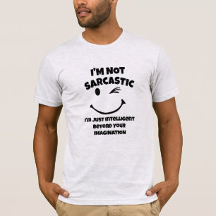 Camiseta "Não sou Sarcástico", citação, humor Sarcasmo engr