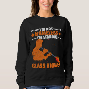 Camiseta Não Sou Sem-Teto Um Famoso Soprador de Vidro Sopra
