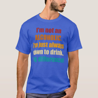 Camiseta Não Sou Um AlcoólatraPresente retrô engraçado