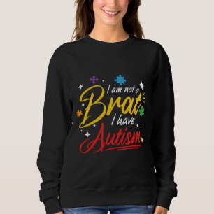 Camiseta Não Sou Um Brat Que Tenho Autismo
