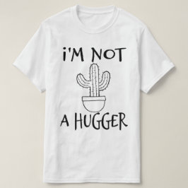 Camiseta Não sou um Cactus Engraçado.