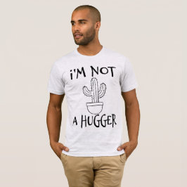 Camiseta Não sou um Cactus Engraçado.