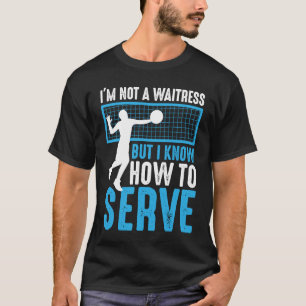 Camiseta Não sou um Garçonete, mas sei como servir Volley
