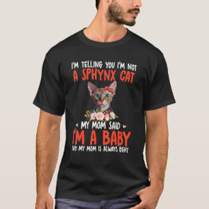 Camiseta Não Sou Um Gato Sphynx Mãe Disse Que Sou Um Bebê G