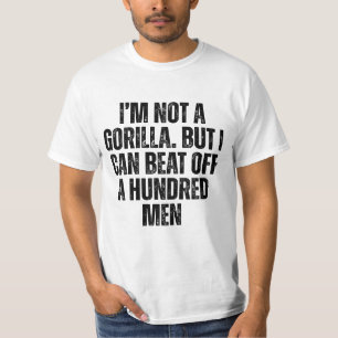 Camiseta Não Sou Um Gorila Mas Posso Derrotar 100 Homens Di