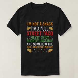 Camiseta Não Sou Um Lanche, Sou Um Taco De Rua Completo Des