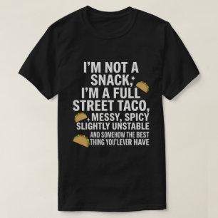 Camiseta Não Sou Um Lanche, Sou Um Taco De Rua Completo Des