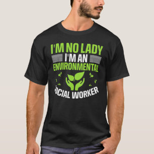 Camiseta Não Sou Uma Dama Sou Uma Assistente Social Ambient