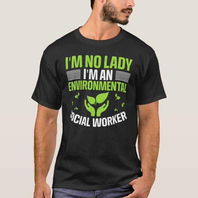 Camiseta Não Sou Uma Dama Sou Uma Assistente Social Ambient (Frente)