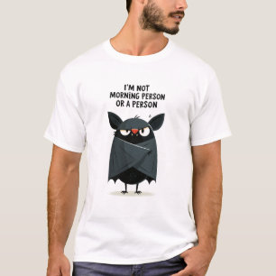 Camiseta Não Sou uma Pessoa Matinal Morcego Engraçado e Mal