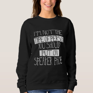 Camiseta Não sou uma pessoa para pôr no viva-voz