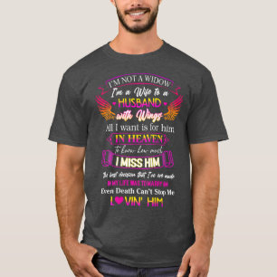 Camiseta Não sou uma viúva. Sou uma esposa de um marido com