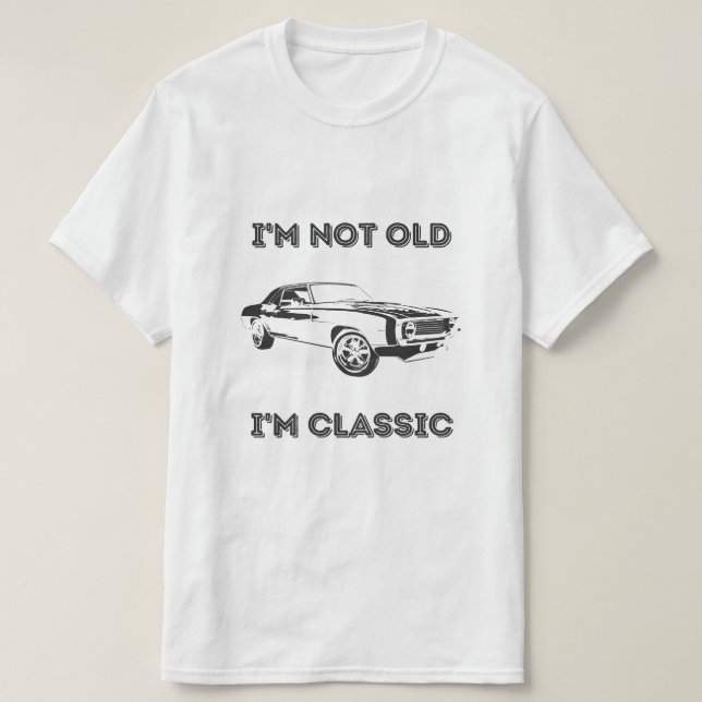 Camiseta Não sou velho, sou clássico (Frente do Design)