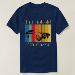 Camiseta Não sou velho sou clássico gráfico de carro engraç