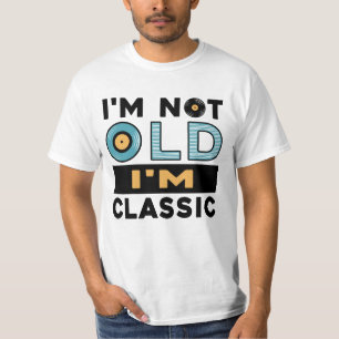 Camiseta Não sou velho, sou clássico, vovô engraçado