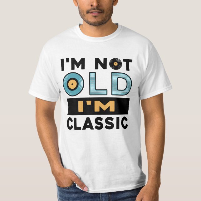 Camiseta Não sou velho, sou clássico, vovô engraçado (Frente)