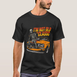 Camiseta Não sou velho sou engraçado gráfico de carro engra