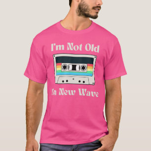 Camiseta Não sou velho sou nova onda engraçado 80 cassete v