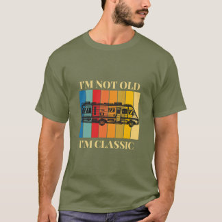 Camiseta Não sou velho, sou o clássico retro RV acampando T