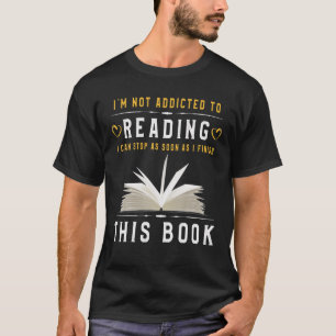 Camiseta Não sou viciado em ler amantes de livros engraçado