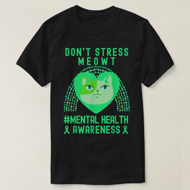 Camiseta Não Stress Meowt Mental Health Awarness Arco-Íris (Frente do Design)
