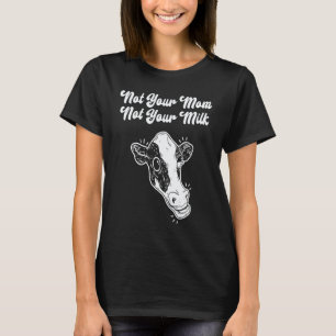 Camiseta Não Sua Mãe Não Seu Leite Vegano Vegetariano Eu Am