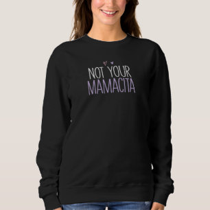 Camiseta Não Sua Mamacita Mãe Coração Colorido Fofo