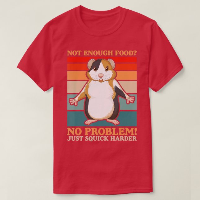 Camiseta Não Suficiente Comida Sem Problemas Rápida Mais Di (Frente do Design)
