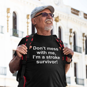 Camiseta Não suje comigo, mim são um sobrevivente do curs