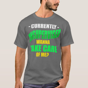 Camiseta Não supervisionada, quer me levar