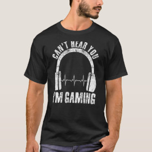 Camiseta Não te ouço, estou a jogar vídeo dos rapazes Roupa